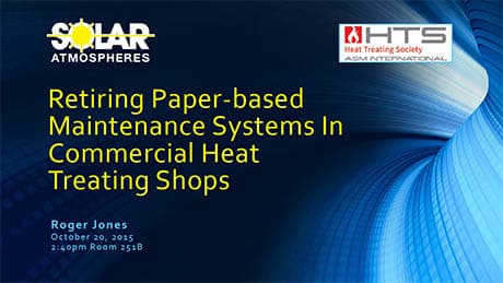Retiring Paper-based Maintenance Systems in Commercial Heat Treating Shops